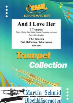 And I Love Her (5Trp) (Neuheit Trompete) 