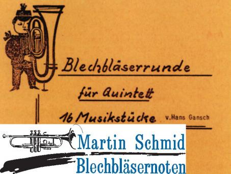 Blechbläserrunde für Quintett (201.11)  