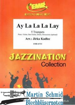 Ay La La La Lay (5Trp) 