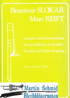 Doppel- und Dreifachzunge 