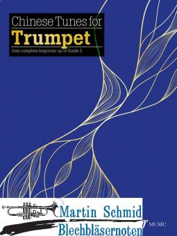 Chinese Tunes for Trumpet (Neuheit Trompete) 