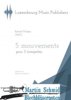 5 mouvements (Neuheit Trompete) 