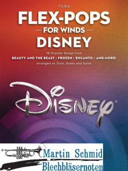Flex-Pops for Winds - Disney - Tuba (Solo/Duo/Trio - kmbinierbar mit anderen Instrumenten) (Neuheit Tuba) 