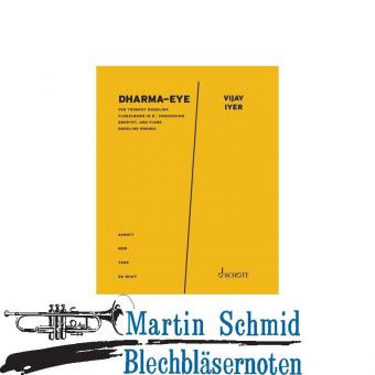 Dharma-Eye (Flügelhorn (auch Trompete), Schlagzeugquartett, Klavier (auch Rhodes)/trumpet doubling flugelhorn in Bb, percussion quartet, and... 