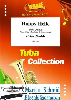 Happy Hello (5Tu.Piano / Guitar, Bass Guitar & Drums optional ) (Neuheit Tuba) 