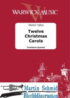 Twelve Christmas Carols (Neuheit Posaune) 
