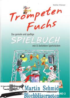 Trompeten Fuchs Spielbuch 2 (Neuheit Trompete) 