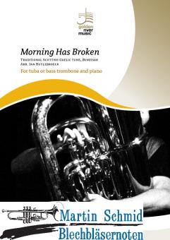 Morning Has Broken (Neuheit Posaune)(Neuheit Tuba) 