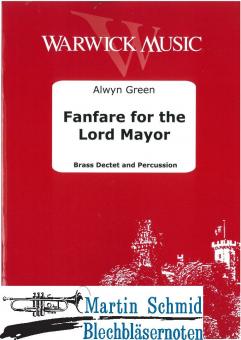 Fanfare for the Lord Mayor (414.01.Pk) (Neuheit Ensemble) 