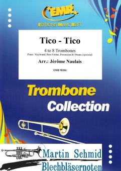 Tico-Tico 4, 5, 6, 7, 8 Trombones (1st to 4th parts obligato & 5th to 8th parts optional) 