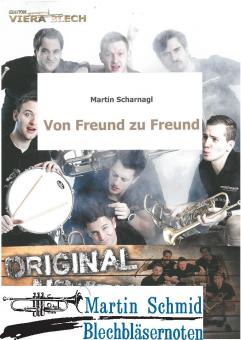Von Freund zu Freund (300.021.Sz.) (Neuheit Ensemble) 