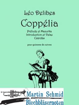 Coppélia - Drei Tänze aus dem Ballett (Neuheit Ensemble) 