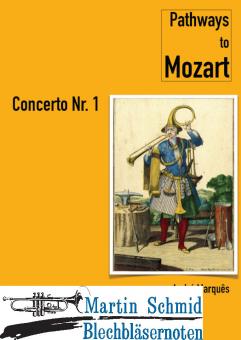 Pathways to Mozart - Concerto Nr. 1 (Neuheit Horn) 