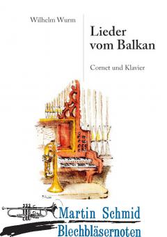 Lieder vom Balkan (Neuheit Trompete) 