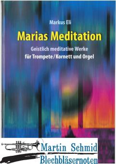 Marias Meditation (Neuheit Trompete) 