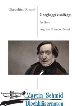 Gorgheggi "Gesangsübungen" (Neuheit Horn) 