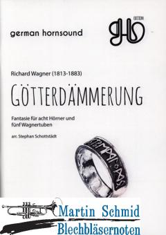 Götterdämmerung - Fantasie für acht Hörner und fünf Wagnertuben (Neuheit Horn) 