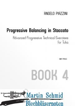 Progressive Balancing in Staccato - Book 4 (Neuheit Tuba) 