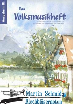 Das Volksmusikheft (Ausgabe SpP in B) (Neuheit Ensemble) 