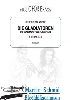 Die Gladiatoren (Neuheit Trompete) 