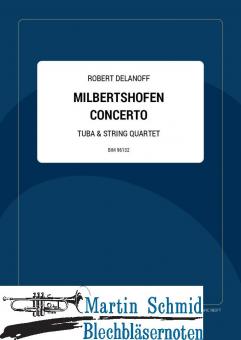 Milbertshofen Concerto (Tuba & String Quartet) (Neuheit Tuba) 