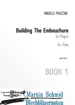 Building The Embouchure - Book 1 (Neuheit Tuba) 