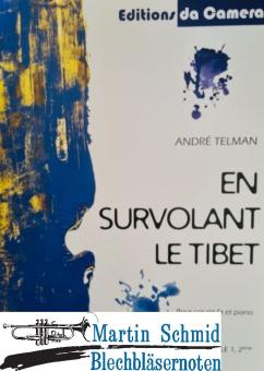 En survolant le Tibet (Neuheit Horn) 
