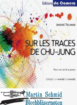 Sur les traces de Chu-Jung (Neuheit Horn) 