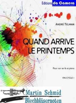 Quand arrive le printemps (Neuheit Horn) 