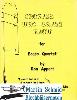Chorale: Who Shall Know (211) 