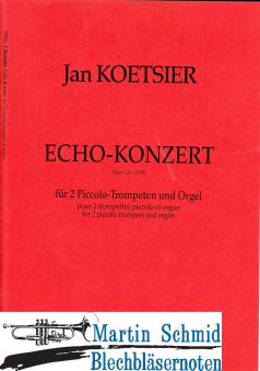 Echo-Konzert op.124 für 2 PiccTrp und Orgel 