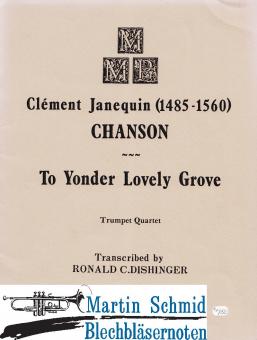 Chanson "To Yonder Lovely Grove" 