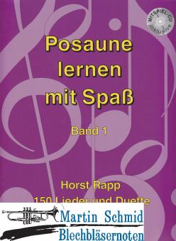 Posaune lernen mit Spaß Band 1 (mit CD) - 150 Lieder und Duette 