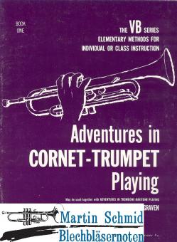 Adventures in Cornet/Trumpet Playing Vol. 1 