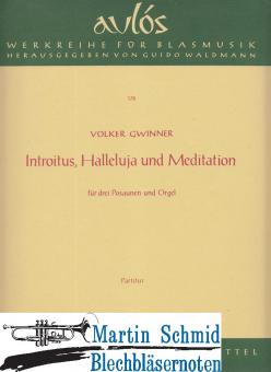 Introitus, Halleluja, Meditation 