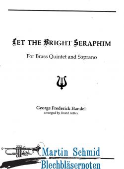 Let the Bright Seraphim (211.01.Sopran) 