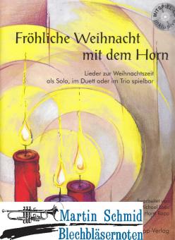 Fröhliche Weihnacht mit dem Horn (+CD) 