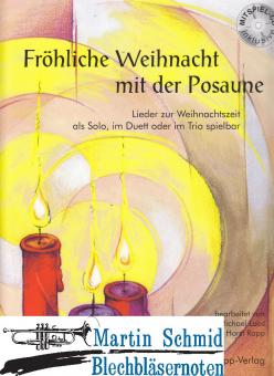 Fröhliche Weihnacht mit der Posaune (+CD) 