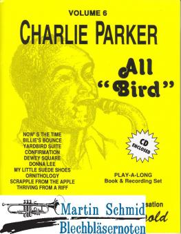 Volume 06: Charlie Parker - All "Bird" (Buch/CD) 