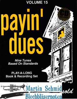 Volume 15: Payin Dues - Nine Tunes based on Standards (Buch/CD) 
