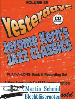 Volume 55: Yesterdays-Jerome Kerns Jazz Classics (Buch/CD) 