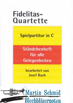 Fidelitas-Quartette Ständchenheft für alle Gelegenheiten (Partitur) 