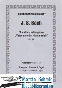 Choralbearbeitung über "Vater unser im Himmelreich" (101.Orgel) 