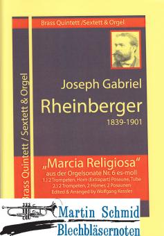 Marcia Religiosa aus der Orgelsonate Nr.6 es-moll (212;222.Orgel) 