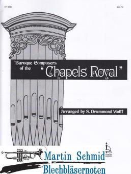 Baroque Composers of the "Chapels Royal" (Pauken ad lib) 
