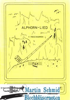 Das Alphornlied (Hr in F oder Alphorn in F) 