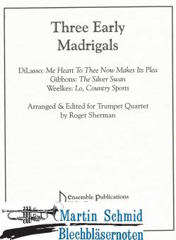 3 Early Madrigals 