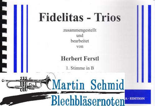 Fidelitas Trios (1.Stimme in B) 