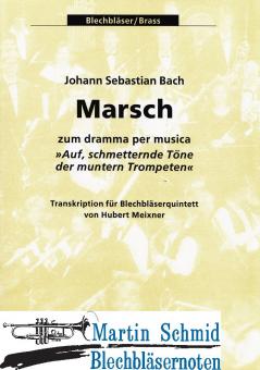 Marsch zu "Auf schmetternde Töne" (Orgel und Pauke ad lib) 