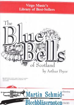 The Blue Bells of Scotland (2Fl+Picc.Ob.2Klar.Fag.2Hr.2Trp.3Pos.Pk.Streicher) 